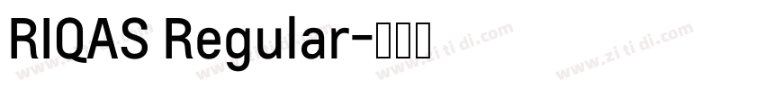 RIQAS Regular字体转换